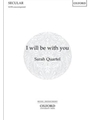 I will be with you