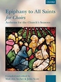 Epiphany To All Saints For Choirs