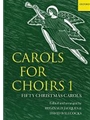 Carols For Choirs 1