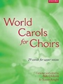 World Carols For Choirs
