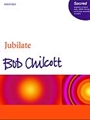 Jubilate  O Be Joyful