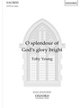 O Splendour of God's Glory Bright