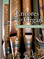 Encores for Organ