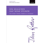 Ein jegliches hat seine Stunde (To every thing there is a season)Vocal score