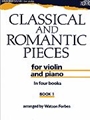 Classical and Romantic Pieces for Violin Book 1Piano score and violin part