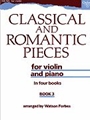 Classical and Romantic Pieces for Violin Book 3Piano score and violin part