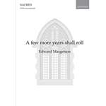 A few more years shall rollVocal Score