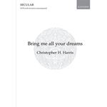 Bring me all your dreamsVocal score