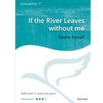 If the River Leaves without me SSAA vocal score