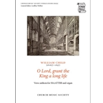 O Lord grant the King a long lifeVocal score