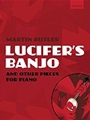 Lucifer's Banjo and other pieces