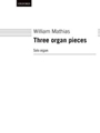 Three Pieces For Organ