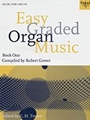 Easy Graded Organ Music Book 1