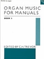 Organ Music for Manuals Book 3