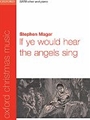 If Ye Would Hear The Angels Sing