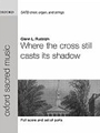 Where The Cross Still Casts Its Shadow