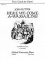Here We Come A-wassailing