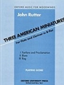 Three American Miniatures