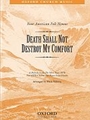 Death Shall Not Destroy My Comfort