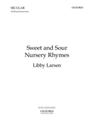 Sweet and Sour Nursery RhymesVocal score