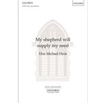 My shepherd will supply my needVocal score