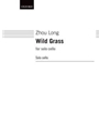 Wild Grassfor solo cello