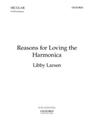 Reasons for Loving the HarmonicaVocal score