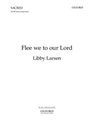 Flee we to our LordVocal score