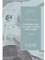 O come, let us sing unto the LordVocal score