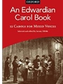 An Edwardian Carol Book12 carols for mixed voicesVocal score