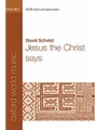 Jesus the Christ saysVocal score