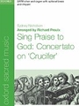 Sing Praise To God:concertato On Crucife