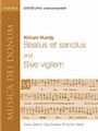Beatus et Sanctus and Sive vigilemVocal score
