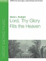 Lord Thy Glory Fills The Heaven