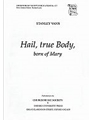 Hail, true Body, born of MaryVocal score