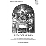 Bread of HeavenVocal score