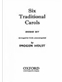 Six Traditional Carols (Second Set)SSA vocal score