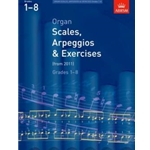 Organ Scales, Arpeggios and Exercises from 2011