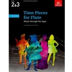 Time Pieces for Flute, Volume 2 Music through the Ages in 3 Volumes