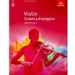 Violin Scales & Arpeggios, ABRSM Grade 6 from 2012