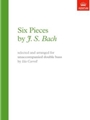 Six unaccompanied pieces