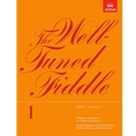 The Well-Tuned Fiddle, Book I (Grades 1-3)
