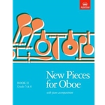 New Pieces for Oboe, Book II (Grades 5-6)