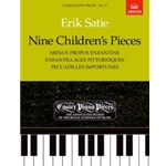 Nine Children's Pieces (Menus Propos Enfantins, Enfantillages Pittoresques, Peccadilles Importunes) Easier Piano Pieces 13
