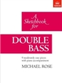 A Sketchbook for Double Bass