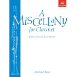 A Miscellany for Clarinet, Book I (Eleven easy pieces)