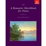 A Romantic Sketchbook for Piano, Book IV
