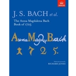 The Anna Magdalena Bach Book of 1725