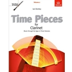 Time Pieces for Clarinet, Volume 1 Music through the Ages in 3 Volumes