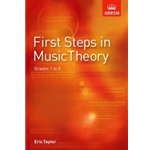 First Steps in Music Theory Grades 1-5